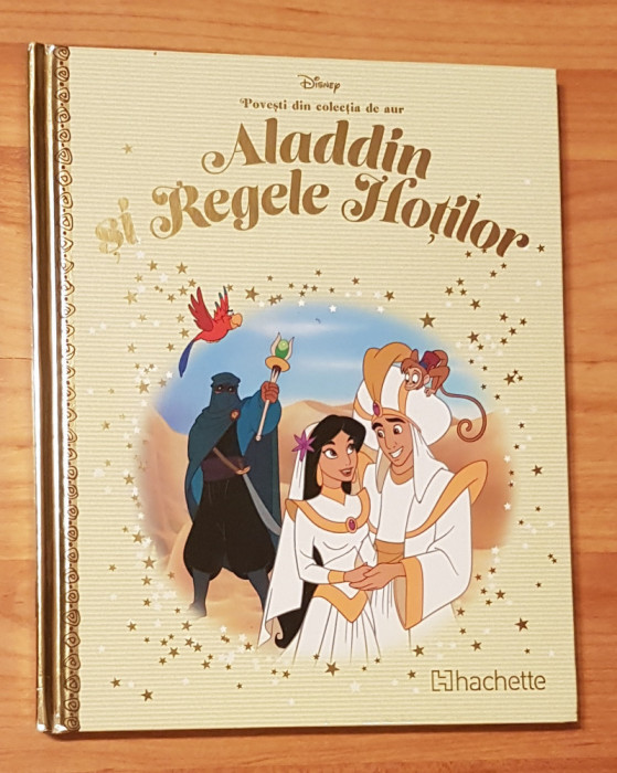 Aladdin si regele hotilor. Disney. Povesti din colectia de aur, Nr. 89