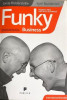 Funky Business Jonas Ridderstrale, Kjell Nordstrom, 2003, Publica