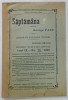 SAPTAMANA, George Panu, Anul IX, Nr. 26, 1909, Institutul de Arte Grafice Eminescu, Bucuresti, Carte Veche
