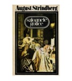 August Strindberg - Saloanele Gotice - 114509
