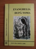 Evanghelia dupa Toma. Tradusa si comentata de Vasile Andru.