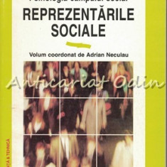 Psihologia Campului Social. Reprezentarile Sociale - Adrian Neculau