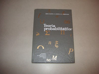 Teoria probabilitatilor - Corina Reischer, G Samboan, R Theodorescu foto