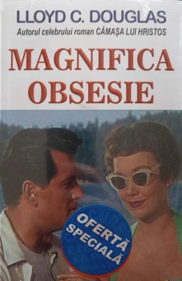 MAGNIFICA OBSESIE-LLOYD C. DOUGLAS-201184 foto