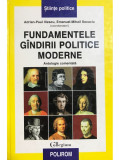 Adrian-Paul Iliescu (coord.) - Fundamentele g&acirc;ndirii politice moderne (editia 1999)