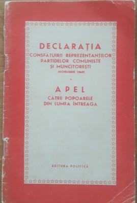 DECLARATIA CONSFATUIRII REPREZENTANTILOR PARTIDELOR COMUNISTE SI MUNCITOREST foto