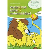 Var&aacute;zslatos sz&iacute;nező matematik&aacute;b&oacute;l - 1. &eacute;vfolyam - A k&ouml;tet - Sch&auml;dtn&eacute; Simon Andrea