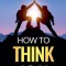 How to Think Ten X