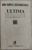 ION SOFIA MANOLESCU - ULTIMA PALARIE (POEZII) [ultimul volum antum, 1984]