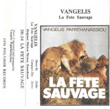 Vangelis - La Fete Sauvage Caseta Audio Format Album Digital Record Romania Stare Foarte Buna