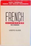 FRENCH ASSISTANT FOR WINDOWS , USER&#039;S GUIDE