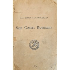 Jules Brun &amp; Leo Bachelin, Sept Contes Roumains, 1894