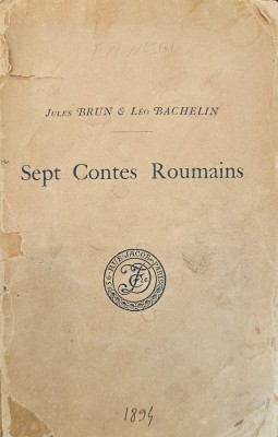 Jules Brun &amp;amp; Leo Bachelin, Sept Contes Roumains, 1894 foto