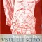 VISUL LUI SCIPIO. ISTORIA ROMEI CA POVESTE FILOSOFICA-SERGIU PAVEL DAN-222959