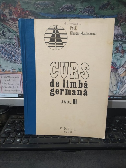 prof. Claudia Mustăcescu, Curs de limbă germană pentru Industria Lemnului, anul III, C.D.T.I.L. 1970, 201