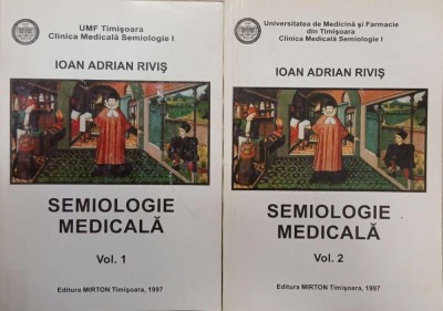 Semiologie medicala (2 volume) - Ioan Adrian Rivis foto