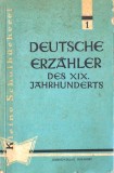 Deutsche Erz&auml;hler des XIX Jahrhunderts