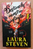 Destinele noastre infinite. Editura Pandora M, 2025 - Laura Steven