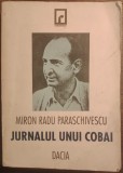 Miron Radu Paraschivescu - Jurnalul unui cobai (1940-1954)