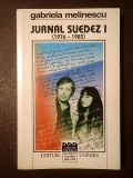 Gabriela Melinescu - Jurnal suedez I (1976-1983) (Editura Univers, 2000)