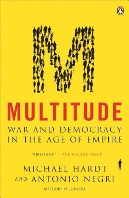 Multitude: War and Democracy in the Age of Empire foto