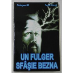 UN FULGER SFASIE BEZNA de PAVEL CORUT , 2003