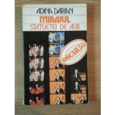 MIRAJUL STATUETEI DE AUR de ADINA DARIAN , 1985