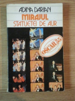 MIRAJUL STATUETEI DE AUR de ADINA DARIAN , 1985 foto