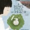 A Bowl Full of Peace: A True Story