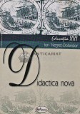 Didactica nova sau arta de a-i invata pe toti (aproape) totul - 2005 - Ion Negret Dobridor (AR158), Aramis