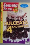 Revista Femeia de azi - Dulceata pentru 4 anotimpuri 2008