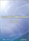 Carte Utilizarea Computerului Windows 8 ECDL 2013 Brosata Informatica