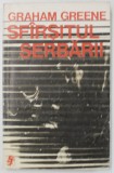SFARSITUL SERBARII de GRAHAM GREENE , 1973