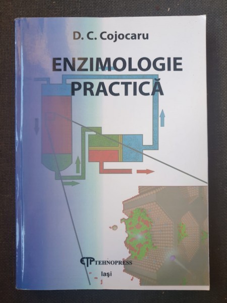 D. C. Cojocaru - Enzimologie Practica