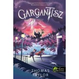 Gargantisz - Iszonypart legend&aacute;i 2. - Thomas Taylor