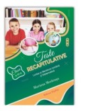 Teste recapitulative. Limba si literatura romana si Matematica. Clasa a III-a