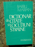 DICTIONAR DE CITATE SI LOCUTIUNI STRAINE-BARBU MARIAN