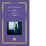 Trezirea - Kate Chopin