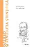 Galileo si revolutia stiintifica. Spre noua stiinta/Giuseppe Morino, Litera