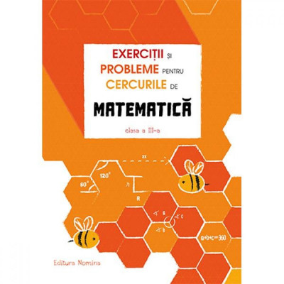 Exercitii si probleme pentru cercurile de matematica - Clasa 3 - Petre Nachila foto