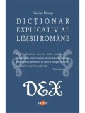 Dictionar explicativ al limbii romane/Lucian Pricop