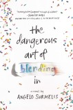 The Dangerous Art of Blending in | Angelo Surmelis, 2018