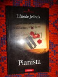 Pianista - Elfriede Jelinek / editura polirom ,an 2004