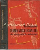 Indreptarul Termoenergeticianului - V. Iliescu-Grozavesti - Tiraj: 4650 Ex.