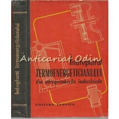 Indreptarul Termoenergeticianului - V. Iliescu-Grozavesti - Tiraj: 4650 Ex.