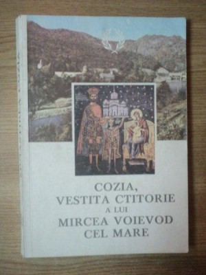 COZIA , VESTITA CTITORIE A LUI MIRCEA VOIEVOD CEL MARE , 1986 foto