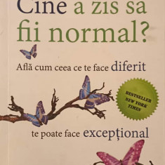 CINE A ZIS SA FII NORMAL? AFLA CUM CEEA CE TE FACE DIFERIT TE POATE FACE EXCEPTIONAL-DALE ARCHER