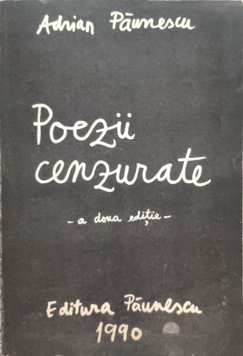 Poezii Cenzurate A Doua Editie - Adrian Paunescu , E107