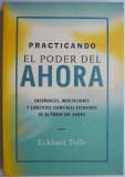 Practicando el poder del ahora - Eckhart Tolle, editura necunoscuta, Studii literare, cu sublinieri