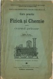 1743SPN Curs practic de Fizică și Chemie pentru cursul primar de Iuliu Vuia, &icirc;nvățător, director școlar, Arad, 1909